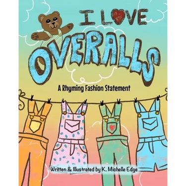I Love Overalls