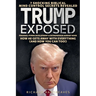 Trump Exposed - 7 Shocking Biblical Mind Control Secrets Revealed - How He Gets Away With Everything (And How You Can Too!) - Personal Power Developme