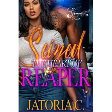 Seized the Heart of the Reaper: A Standalone Novel
