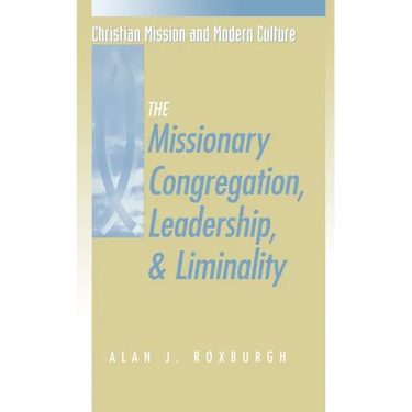 Missionary Congregation, Leadership, and Liminality