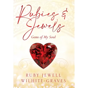 Rubies and Jewels: Gems of My Soul