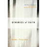 Dynamics of Faith