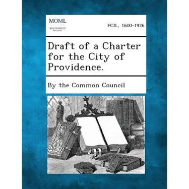 Draft of a Charter for the City of Providence.