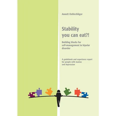 Stability you can eat?!: Building blocks für self-mangement in bipolar disorder