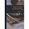 The Human Atmosphere