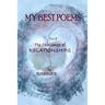 My Best Poems Part 2 Relationships: The Challenge of Relationships