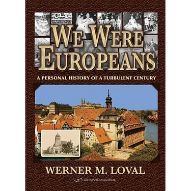 We Were Europeans: A Personal History of a Turbulent Century