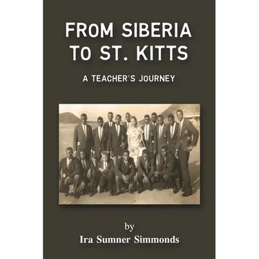 From Siberia to St. Kitts: A Teacher's Journey