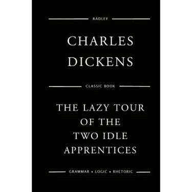 The Lazy Tour Of The Two Idle Apprentices