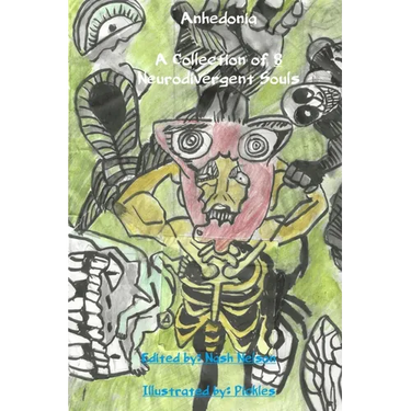 Anhedonia: A Collection of 8 Neurodivergent Souls