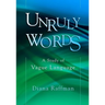 Unruly Words: A Study of Vague Language