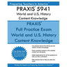 PRAXIS 5941 World and U.S. History Content Knowledge: PRAXIS II 5941 World and U.S. History