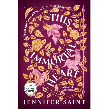 This Immortal Heart: A Novel of Aphrodite