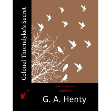 Colonel Thorndyke's Secret