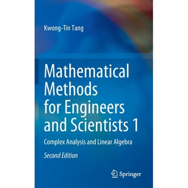 Mathematical Methods for Engineers and Scientists 1: Complex Analysis and Linear Algebra