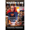 Maggie & Me