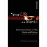 Your Life is a Movie