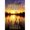 The Bruised Reed: and the Smoking Flax