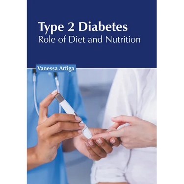 Type 2 Diabetes: Role of Diet and Nutrition
