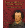 Shakespeare's Cheshire and Lancashire Connections and His Tangled Family Web