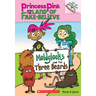 Moldylocks and the Three Beards: A Branches Book (Princess Pink and the Land of Fake-Believe #1)