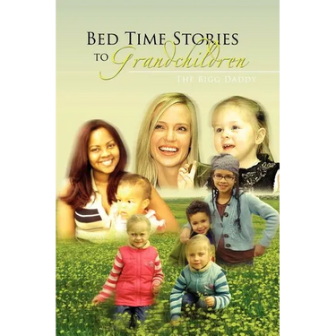 Bed Time Stories to Grandchildren