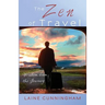 The Zen of Travel: Wisdom from the Journey