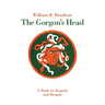 The Gorgon's Head: A Study in Tragedy and Despair