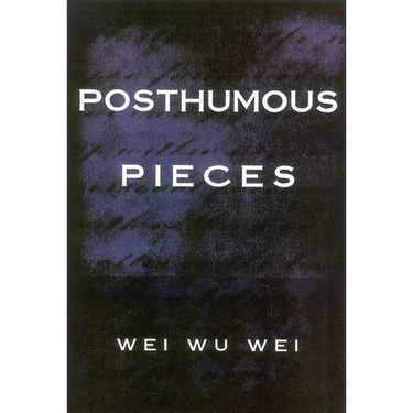 Posthumous Pieces