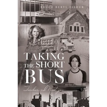 Taking the Short Bus: Teacher, I Need You
