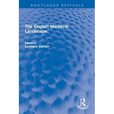 The English Medieval Landscape