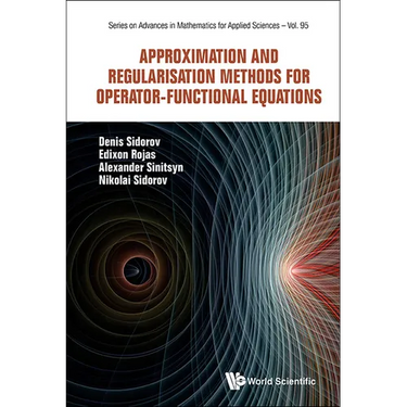 Approximation & Regular Methods Operator-Function Equations