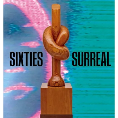 Sixties Surreal