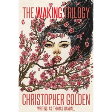 The Waking Trilogy