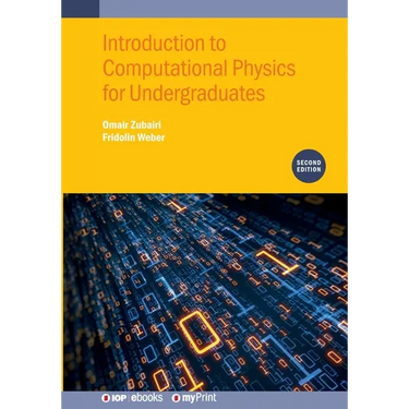 Introduction to Computational Physics for Undergraduates (Second Edition)