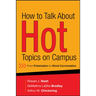 How to Talk about Hot Topics on Campus: From Polarization to Moral Conversation
