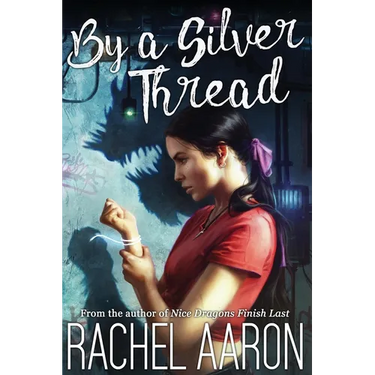 By a Silver Thread