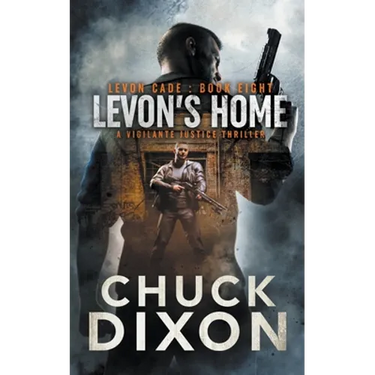 Levon's Home: A Vigilante Justice Thriller