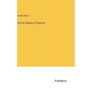 On the Genesis of Species