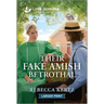 Their Fake Amish Betrothal: An Uplifting Inspirational Romance