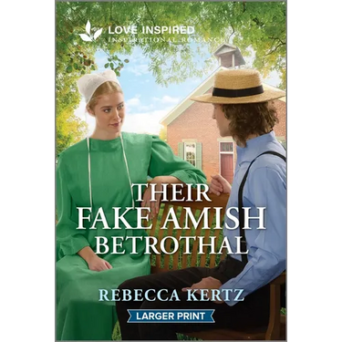 Their Fake Amish Betrothal: An Uplifting Inspirational Romance