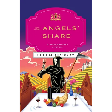 The Angels' Share: A Wine Country Mystery