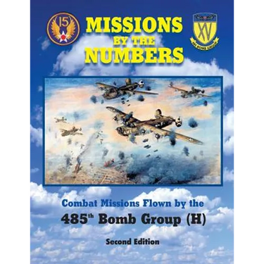 Missions by the Numbers: Combat Missions Flown by the 485h Bomb Group (H)
