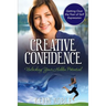 Creative Confidence: Unlocking Your Hidden Potential
