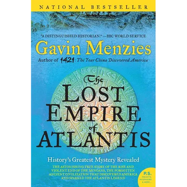 The Lost Empire of Atlantis: History's Greatest Mystery Revealed