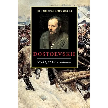 The Cambridge Companion to Dostoevskii