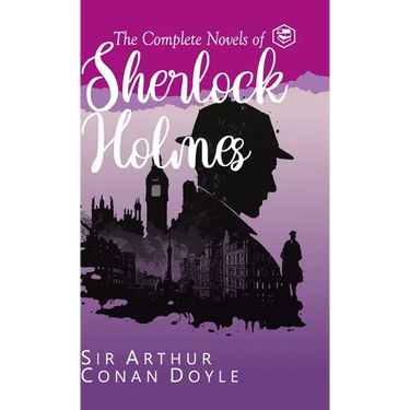 The Complete Novels of Sherlock Holmes (Deluxe Hardbound Edition)