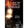 Ask Me about My Bombshells
