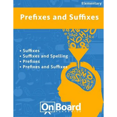 Prefixes and Suffixes: Suffixes, Suffixes and Spelling, Prefixes, Prefixes and Suffixes