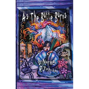 As the Butte Burns